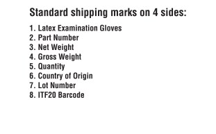 Latex Exam-Grade Disposable Gloves Standard Shipping Marks.jpg